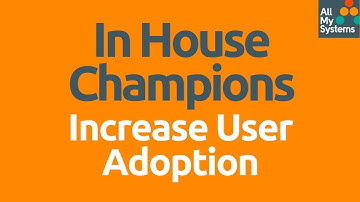 How In House Champions Increase User Adoption - AMS TV 29