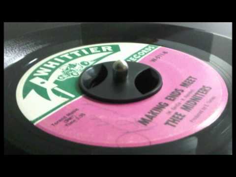 Thee Midniters - Making Ends Meet - Whittier