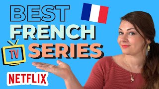 Best TV Series to LEARN FRENCH | French TV shows with English Subtitles & French Series on Netflix by Not Even French 13,977 views 2 years ago 14 minutes, 33 seconds