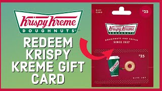 How to Redeem Krispy Kreme Gift Card 2022? Use Krispy Kreme Gift Card Online
