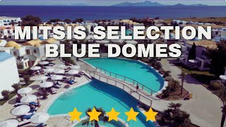 Mitsis Selection Blue Domes Resort, Full Hotel Tour 2026 All-Inclusive 5-Star Luxury Kos, Greece