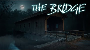 The Bridge