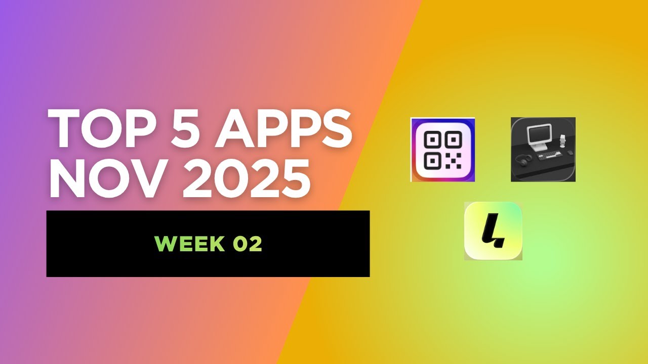 Top 5 Apps Nov 2025 Week 02- Must Try