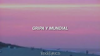 PXNDX - Gripa Y Mundial (Letra)