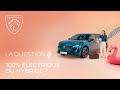 Ref:-Qa5SdwBFM4 �lectrique ou hybride : que choisir peugeot privas r�pond
