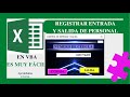 ❎ Registra Hora De Entrada y Salida De Tus Empleados ✅ FORMULARIO VBA FÁCIL