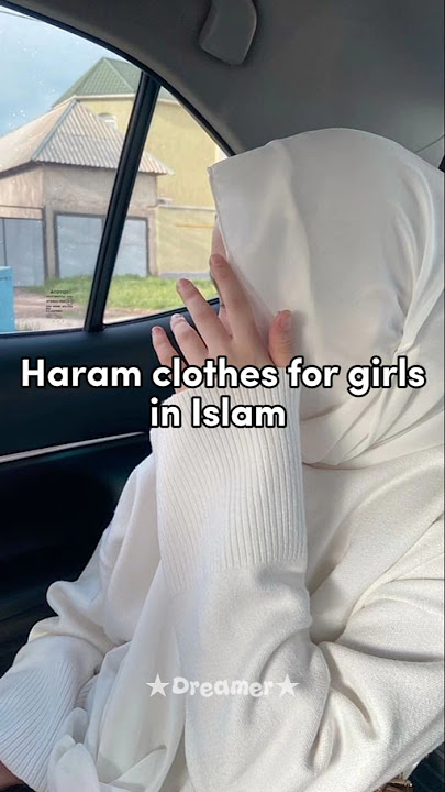 Pakaian haram untuk perempuan dalam Islam 🤍✨