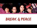 DUSTZ - Break & Peace (Kan/Rom/Eng Lyrics)