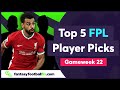 FPL GW22 | TOP 5 FIX PLAYER PICKS | Gameweek 22 | Fantasy Premier League Tips 2020/21