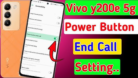 Vivo y200e 5g me power button press to end call setting /how to end call in vivo y200e 5g me
