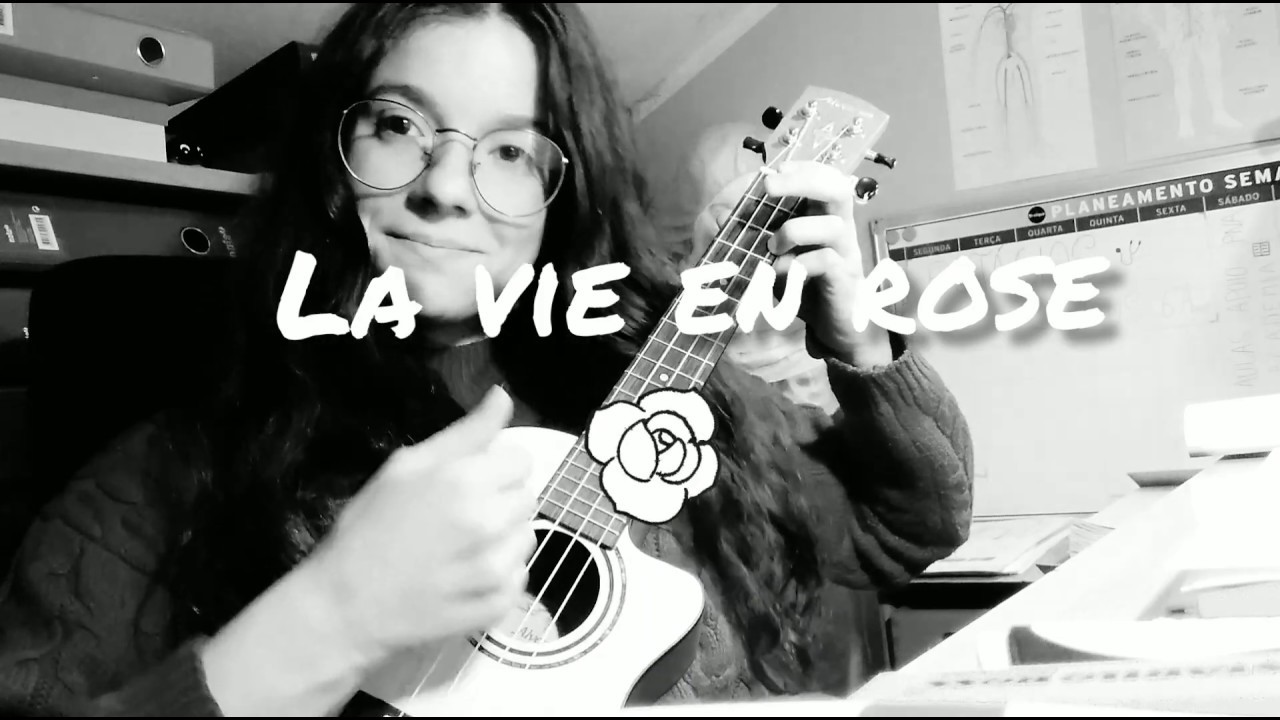 La vie en rose 🌹 - Edith Piaf (ukulele) - YouTube