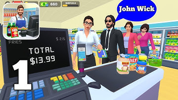 My Supermarket Simulator 3D - Gameplay Walkthrough part 1 (Android iOS)