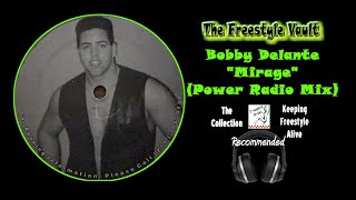 Bobby Delante - Mirage Power Radio Mix Latin Freestyle Music 1993