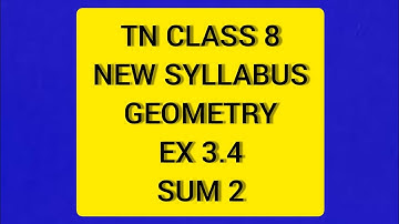 TN Samacheer 8 Maths New Syllabus Geometry Ex 3.4 Sum 2