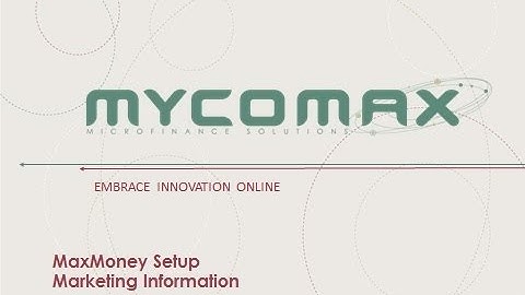 MaxMoney Marketing Info Setup - presentation