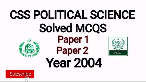 POLITICAL SCIENCE SOLVED MCQS|| CSS || year 2004