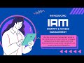 Introducing IAM An Introduction To Identity And Access Management Introducing IAM An Introduction To Identity And Access Management