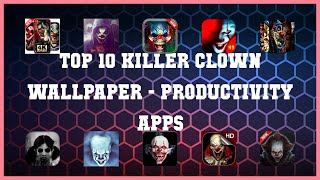 Top 10 Killer Clown Wallpaper Android Apps screenshot 2