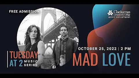 Tuesday at 2: Mad Love October 25, 2022