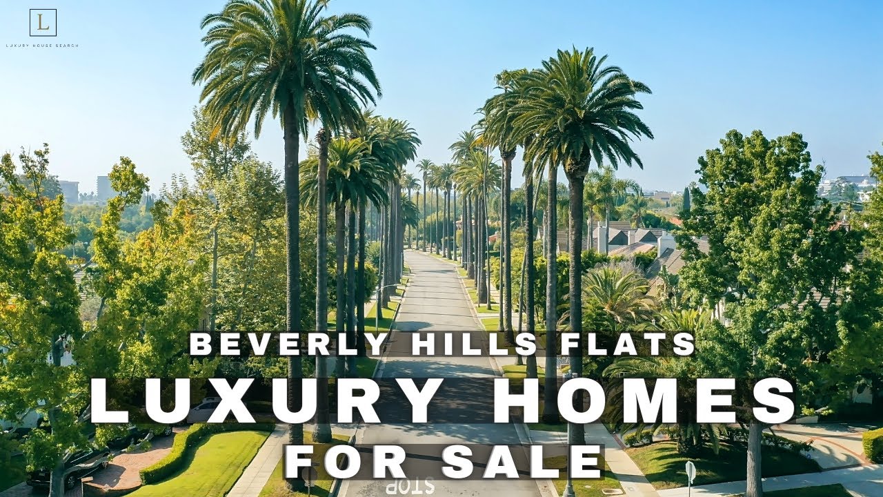 Top 3 Luxury Homes For Sale in Beverly Hills Flats | Over $120,000,000 ...