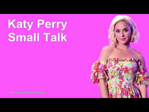 Katy Perry - Small Talk (Sing Along) Lyrics