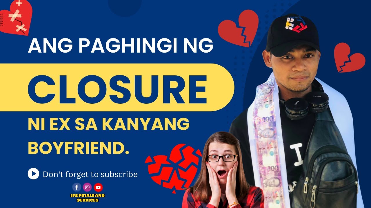 Closure Na Ang Closure na Hinihintay ni EX !! Madaming makakarelate nito. - YouTube