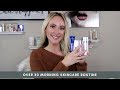My Anti-Aging Morning Skincare Routine Winter 2019 | Over 30