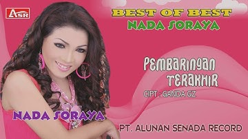 NADA SORAYA - PEMBARINGAN TERAKHIR ( Official Video Musik )HD