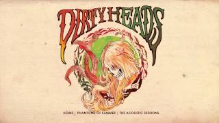 Dirty Heads - Acoustic Album Teaser