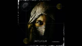 IMPLUVIUM: Flower Street (Official Single)