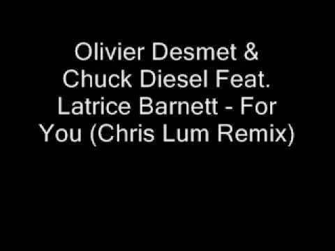 Olivier Desmet & Chuck Diesel Feat. Latrice Barnet...