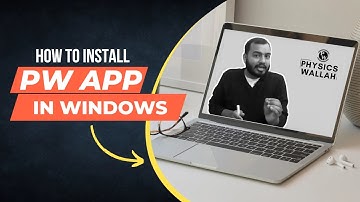 PW App Install On Laptop | How to Download Physics Wallah App in Windows | PW Lectures in Laptop #pw