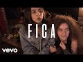 ANAVITÓRIA - Fica ft. Matheus & Kauan