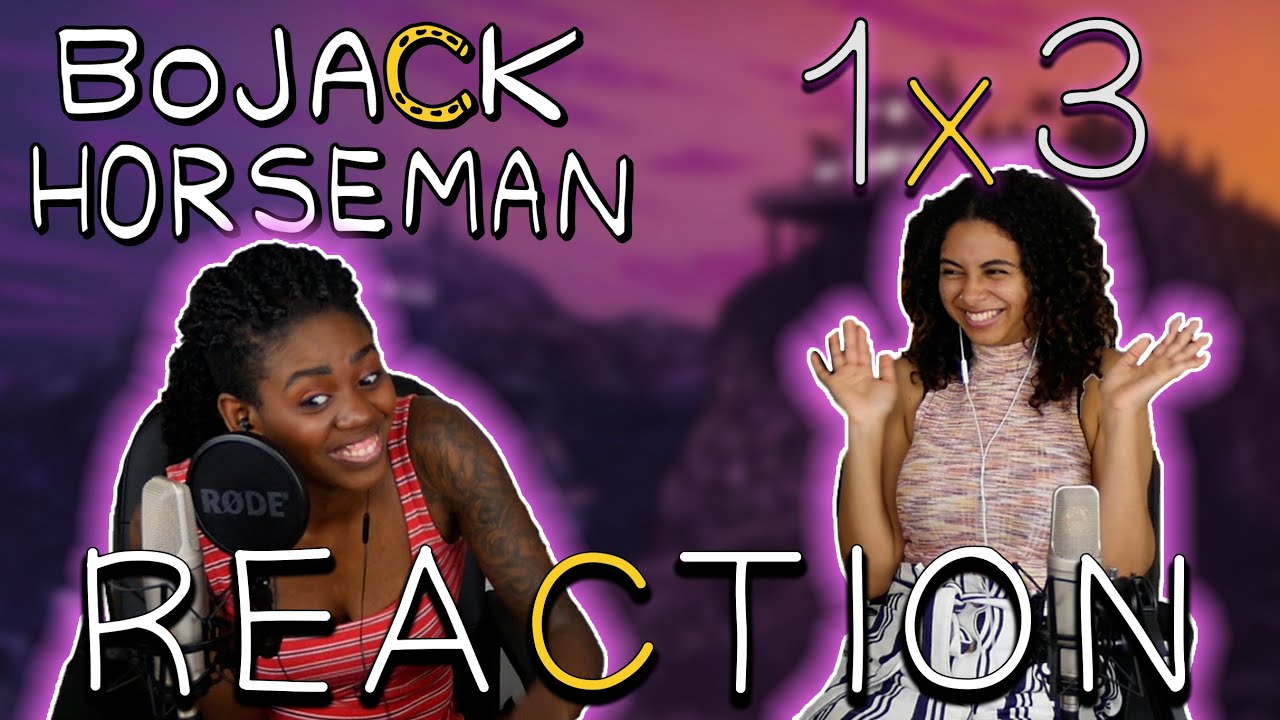 Bojack Horseman 1x3 REACTION!!
