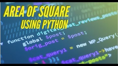 how to find area of square using python in simple way.