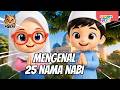 Lagu Anak Islami | Nama-Nama Nabi Lengkap 25 Nabi #laguislami #laguanakanakindonesia