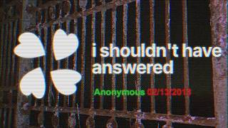I Shouldn't Have Answered / 4chan Scary Stories