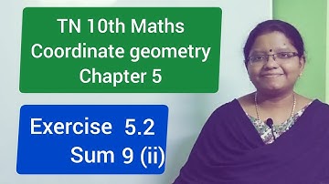 10th Maths Exercise 5.2 sum 9 (ii) || coordinate geometry chapter 5