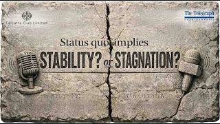 The Telegraph National Debate: No to Status Quo in Bengal, Message in Stability-or-stagnation Debate