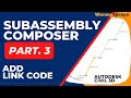 #subassemblycomposer | Create Multiple Assembly - Part. 3