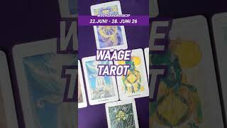 Waage ♎ Tarot – Horoskop Juni 2026 (26. Woche) #tarot #tarotlegung #orakel #horoskop