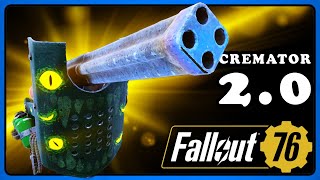 Fallout 76: Cremator 2.0 Guide - Unlock The Power - Best Mods and Legendary.