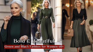 Bold & Beautiful: Green and Black Fashion for Women 60+