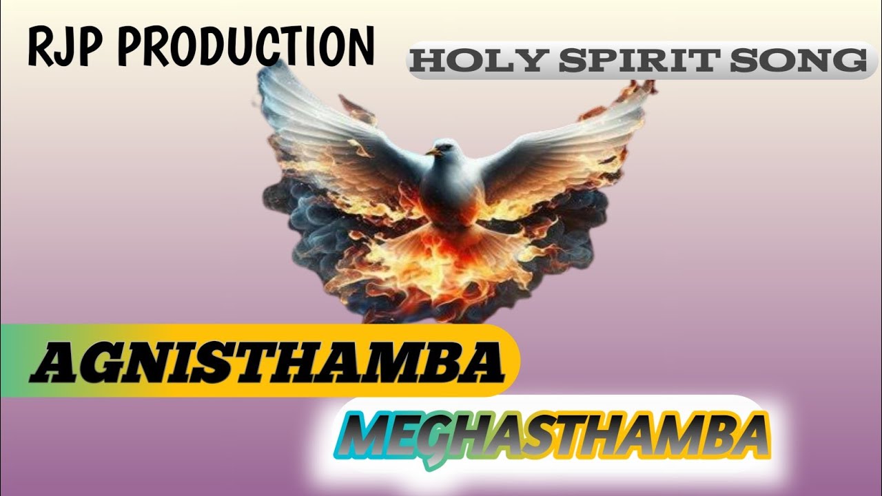 HOLY SPIRIT|Agnisthambha Meghasthambha