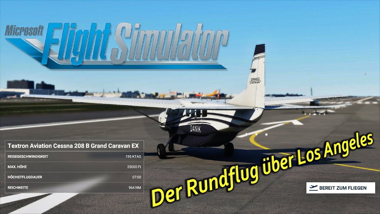 FLIGHT SIMULATOR 2020 I Ein Rundflug über Los Angeles mit einer Cessna ...