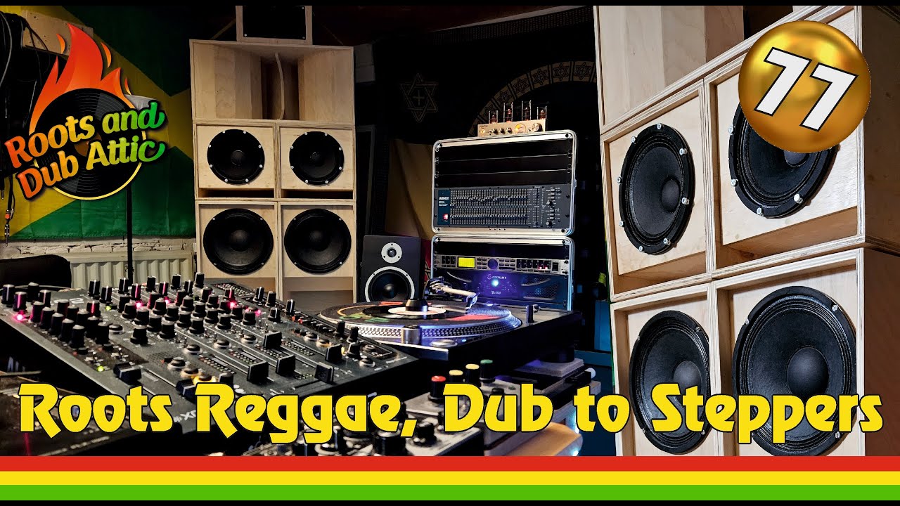 77 Roots Reggae, Dub to Steppers vinyl mix, Selector Arie, The Roots and Dub Attic, Rotterdam.
