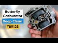 Butterfly Carburetor Deep Cleaning | YBR125 | #kkvidz