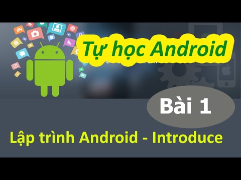 Học lập trình Android – Bài 01 Kiến thức cần có