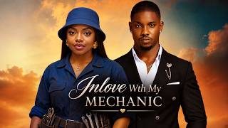 In Love With My Mechanic - Omeche Oko, Victory Michael Latest Nigerian 2026 Movie