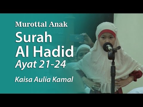 Murottal Anak : Surah Al Hadid ayat  , Kaisa Aulia Kamal